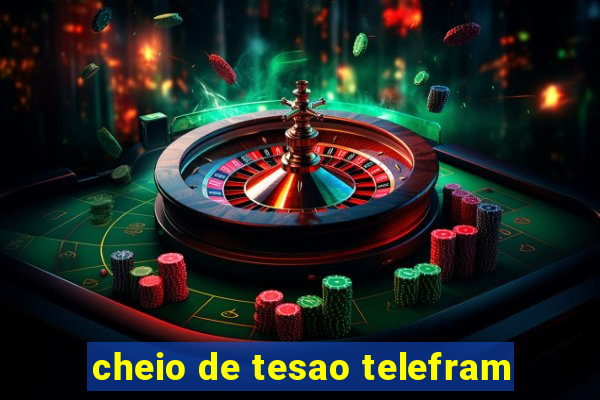 cheio de tesao telefram